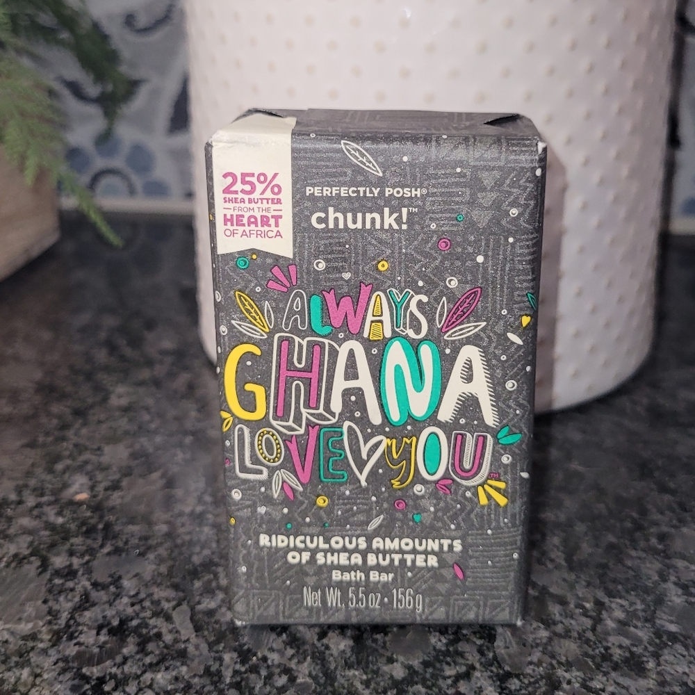 Perfectly Posh, Always Ghana Love You